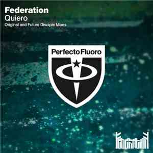 Federation - Quiero
