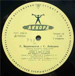 Г. Вишневская И С. Лемешев - Сцены И Арии Из Опер