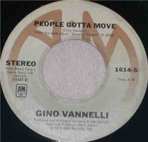Gino Vannelli - People Gotta Move / Son Of A New York Gun