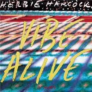 Herbie Hancock - Vibe Alive