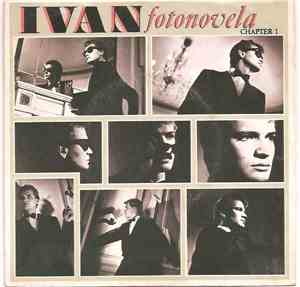 Ivan  - Fotonovela · Chapter I