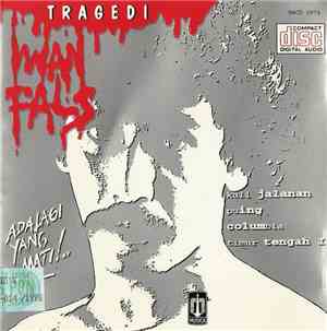 Iwan Fals - Tragedi
