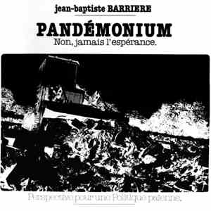 Jean Baptiste Barriere - Pandémonium: Non, Jamais L'Espérance (Perspective ...