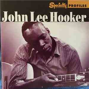 John Lee Hooker - Specialty Profiles
