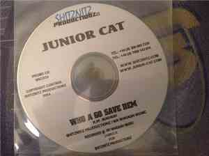 Junior Cat - Who Ago Save Dem
