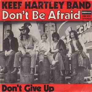 Keef Hartley Band - Don't Be Afraid