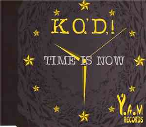 K.O.'D! - Time Is Now