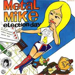 Metal Mike - Election Day