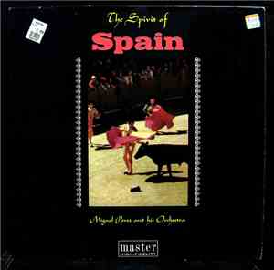 Miguel Perez And His Orchestra - The Spirit Of Spain