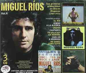 Miguel Ríos - Vol.4 Sus Primeras Grabaciones en Discos Hispavox (1969-1973)