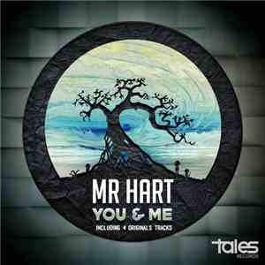 Mr Hart - You & Me