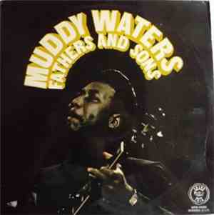 Muddy Waters - Fathers And Sons