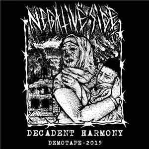 Negative Side  - Decadent Harmony - DemoTape
