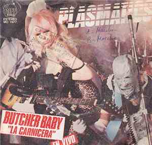 Plasmatics  - Butcher Baby
