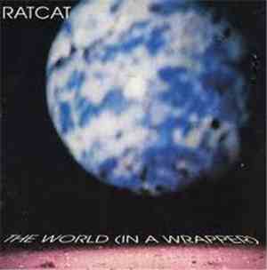 Ratcat - The World (In A Wrapper)