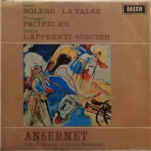 Ravel, Honegger, Dukas - Ansermet, L'Orchestre De La Suisse Romande - Boler ...