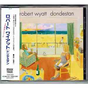 Robert Wyatt - Dondestan