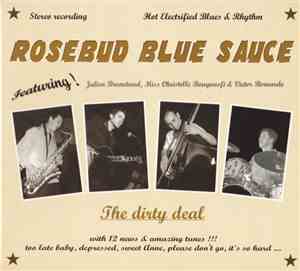 Rosebud Blue Sauce - The Dirty Deal