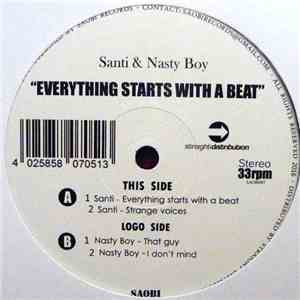 Santi  & Nasty Boy  - Everything Starts With A Beat