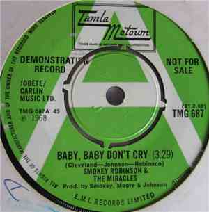 Smokey Robinson & The Miracles - Baby Baby Don't Cry / Your Mothers Only Da ...