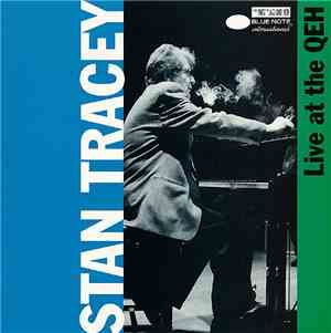 Stan Tracey - Live At The QEH