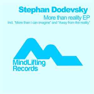 Stephan Dodevsky - More Than Reality EP