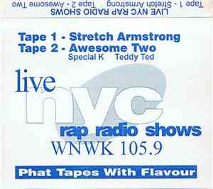 Stretch Armstrong, Awesome Two - Live NYC Rap Radio Shows