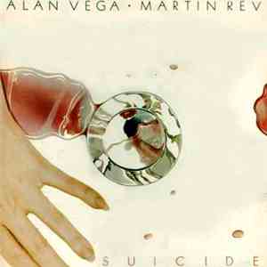 Suicide - Suicide: Alan Vega · Martin Rev