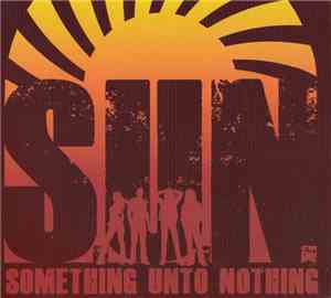 S.U.N.  - Something Unto Nothing