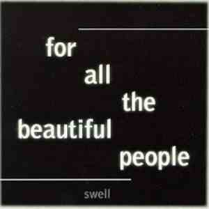 Swell - For All The Beautiful People