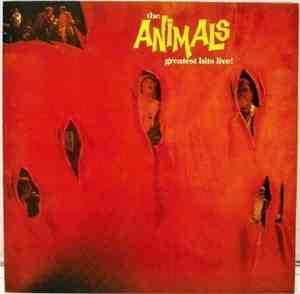 The Animals - Greatest Hits Live!