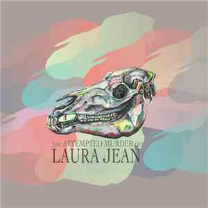 The Attempted Murder Of Laura Jean - Basic