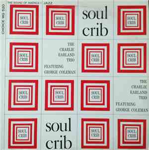 The Charlie Earland Trio Featuring George Coleman - Soul Crib