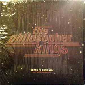 The Philosopher Kings - Hurts To Love You (No Pain No Gain Mixes)