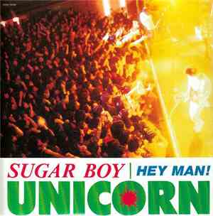 Unicorn  - Sugar Boy