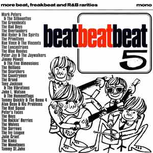 Various - Beat, Beat, Beat! Volume Five - More Beat, Freakbeat And R&B Rari ...