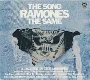 Various - The Song Ramones The Same (A Tribute To The Ramones)
