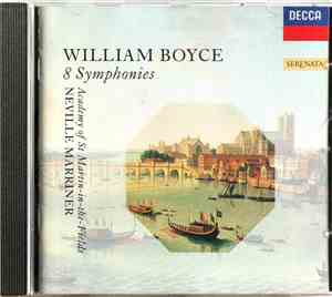 William Boyce - The Academy Of St. Martin-in-the-Fields, Neville Marriner - ...