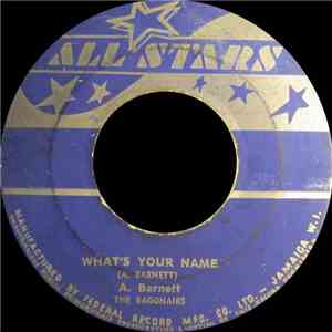 A. Barnett , The Bagonairs - What's Your Name