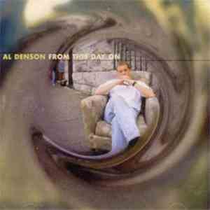 Al Denson - From This Day On