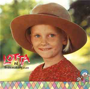 Astrid Lindgren - Lotta På Bråkmakargatan