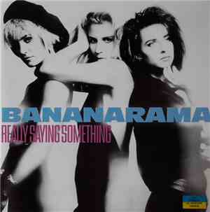 Bananarama - Really Saying Something