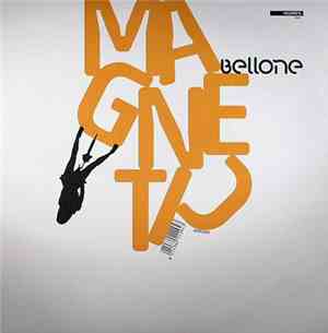 Bellone - Magnetic / So Good