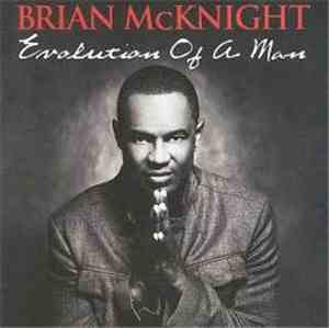 Brian McKnight - Evolution Of A Man