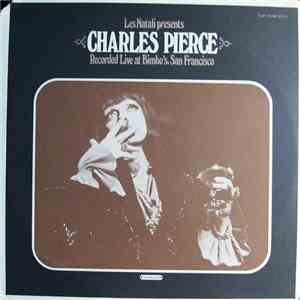 Charles Pierce - Recorded Live At Bimbo's, San Francisco