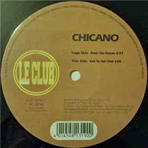 Chicano  - Rock Da House