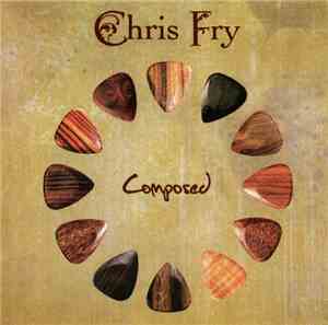 Chris Fry  - Composed