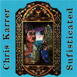 Chris Karrer - Sufisticated