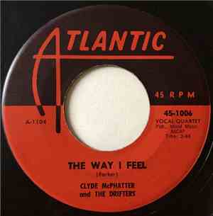 Clyde McPhatter & The Drifters - Money Honey / The Way I Feel