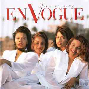 En Vogue - Born To Sing